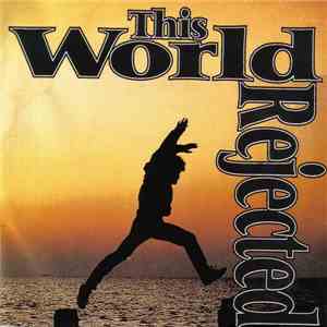 This World Rejected - This World Rejected