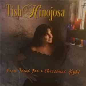 Tish Hinojosa - From Texas For A Christmas Night
