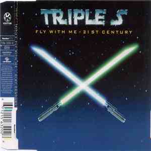 Triple S - Fly With Me - 21st Century