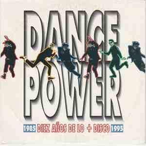 Various - Dance Power Diez Años De Lo + Disco