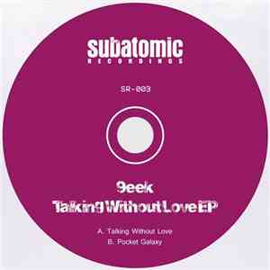 9eek - Talking Without Love EP