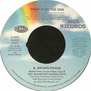 B. Brown Posse - Drop It On The One