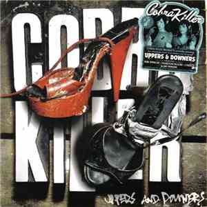 Cobra Killer - Uppers & Downers