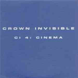 Crown Invisible - CI 4: Cinema