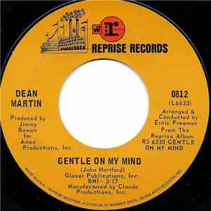 Dean Martin - Gentle On My Mind / That's When I See The Blues