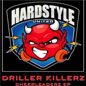 Driller Killerz - Cheerleaderz EP