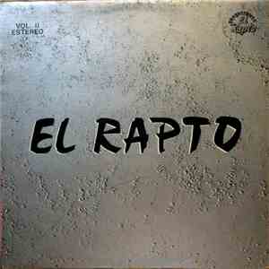 El Rapto - Vol. II