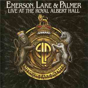 Emerson, Lake & Palmer - Live At The Royal Albert Hall