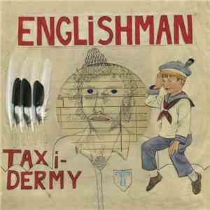 Englishman  - Taxi-Dermy