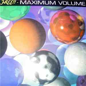 Free!! - Maximum Volume