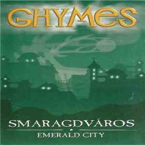 Ghymes - Smaragdváros / Emerald City