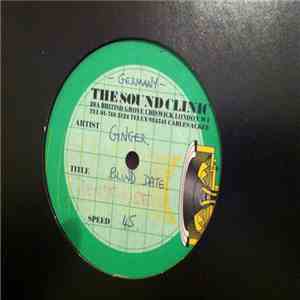 Ginger  - Blind Date / I Get Up, I Get Down
