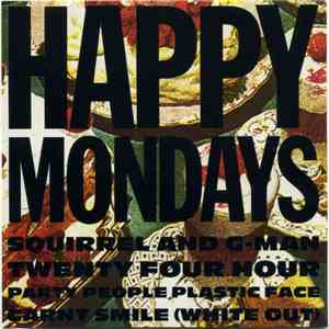 Happy Mondays - Squirrel And G-Man Twenty Four Hour Party People Plastic Face Carnt Smile (White Out)