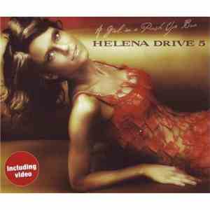 Helena Drive 5 - A Girl In A Push Up Bra