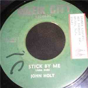 John Holt - Stick By Me