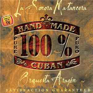La Sonora Matancera, Orquesta Aragón - 100% Cuban