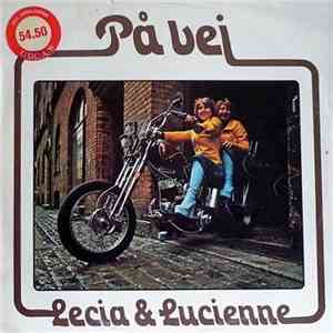 Lecia & Lucienne - På Vej