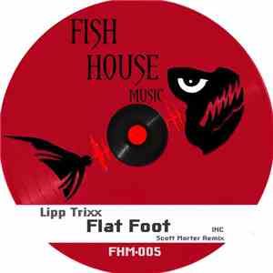 Lipptrixx - Flat Foot