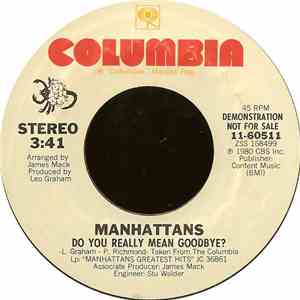 Manhattans - Do You Really Mean Goodbye?