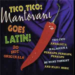 Mantovani - Tico Tico: Mantovani Goes Latin