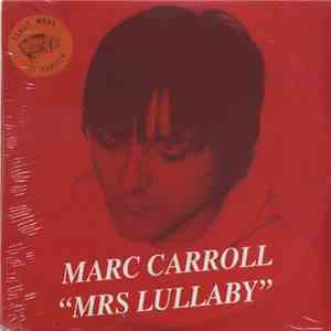 Marc Carroll - Mrs Lullaby