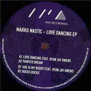 Marko Nastic - Love Dancing EP