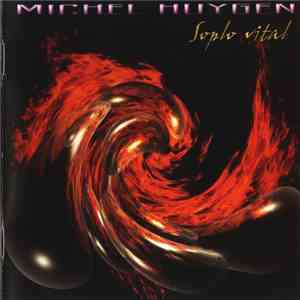Michel Huygen - Soplo Vital