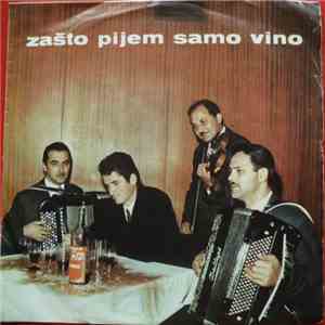 Miodrag Jelić - Zašto Pijem Samo Vino
