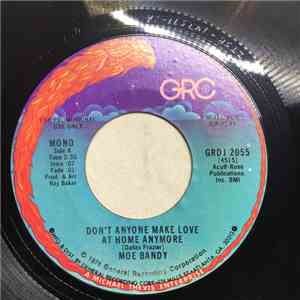 Moe Bandy - Don't Anyone Make Love At Home Anymore