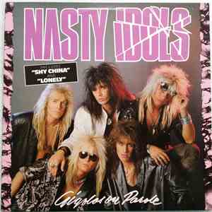 Nasty Idols - Gigolos On Parole