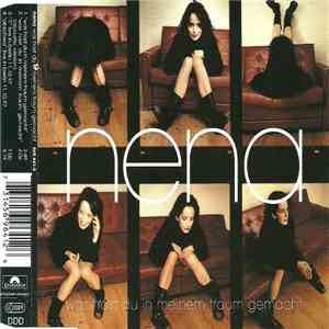 Nena - Was Hast Du In Meinem Traum Gemacht