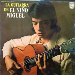 Niño Miguel - La Guitarra de El Niño Miguel