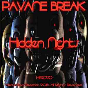 Pavane Break - Hidden Nights