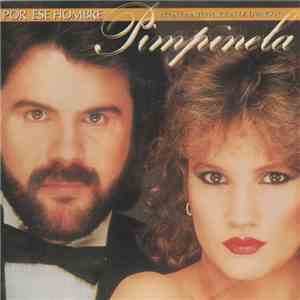 Pimpinela Con La Intervencion De Dyango - Por Ese Hombre