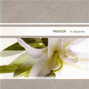 Printer - In Absentia