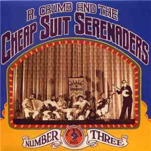 R. Crumb And The Cheap Suit Serenaders - Number Three