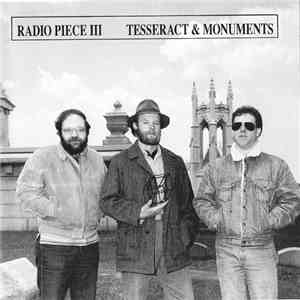 Radio Piece III - Tesseract And Monuments