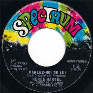 Renee Martel - Parlez-Moi De Lui/Nos Jeux D'Enfant