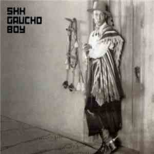 Shh - Gaucho Boy
