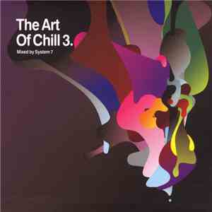 System 7 - The Art Of Chill 3