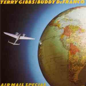 Terry Gibbs / Buddy DeFranco - Air Mail Special