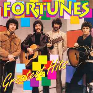 The Fortunes - Greatest Hits