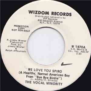 The Vocal Minority - We Love You Spiro (A Healthy, Normal American Boy From ...