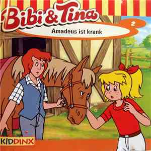Ulf Tiehm - Bibi & Tina 2 - Amadeus Ist Krank