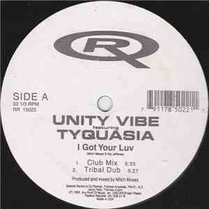 Unity Vibe Featuring Tyquasia - I Got Your Luv