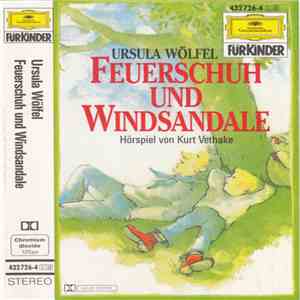 Ursula Wölfel, Kurt Vethake - Feuerschuh Und Windsandale