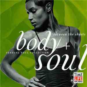 Various - Body + Soul: Between The Sheets