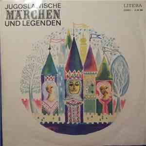 Various - Jugoslawische Märchen Und Legenden