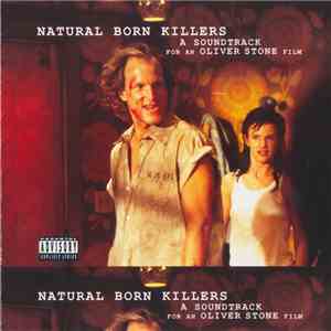 Various - Natural Born Killers: A Soundtrack For An Oliver Stone Film