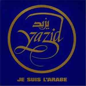 Yazid - Je Suis L'Arabe